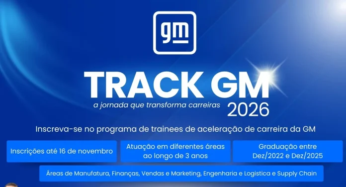 GM abre inscrições para o programa de trainee TRACK 2026